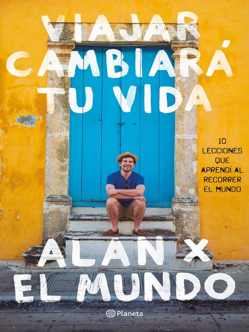 Title details for Viajar cambiará tu vida by Alan Estrada - Available